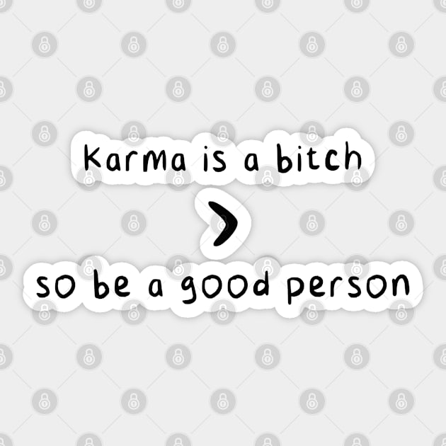 karma is a bitch Sticker by YaiVargas